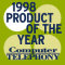 Computer Telephony 1998 Product of The Year
